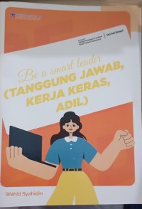Image of be a smart leader (Tanggung Jawab, Kerja keras, Adil)