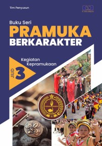 Image of Buku Seri Pramuka Berkarakter Jilid 3 : Kegiatan Kepramukaan