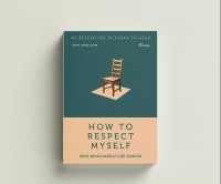 Image of How to respect my self