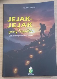 Image of Jejak yang terpatri: sebuah langkah meniti cahaya