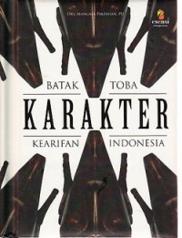Image of Kearifan Indonesia : Batak Toba karakter