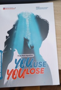 Image of You use, you lose